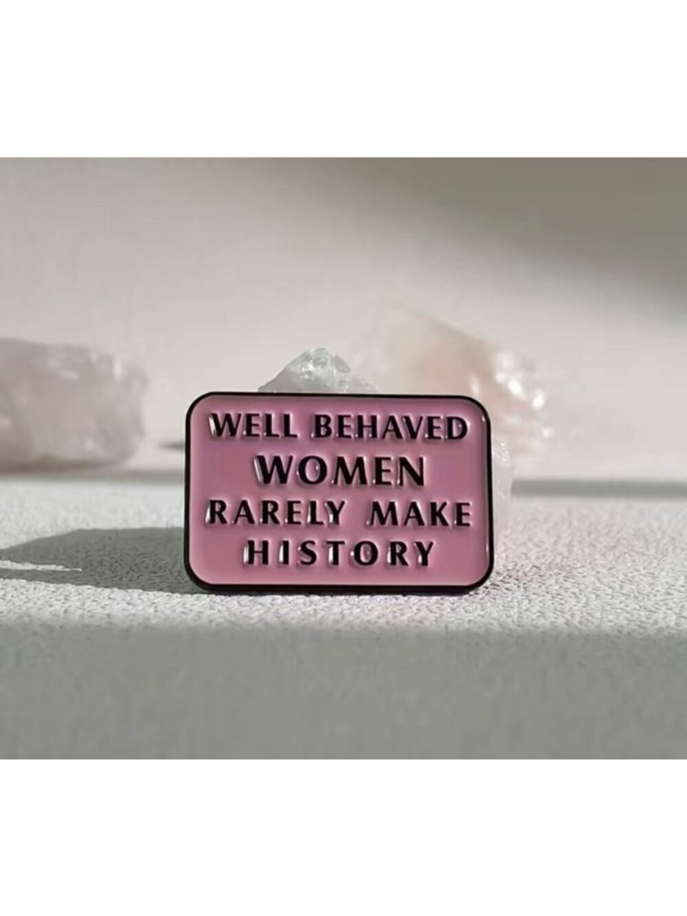 WELL BEHAVED WOMEN History Pink Lapel Enamel Pin NEW
